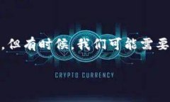 加密钱包怎么卸载是许多用户在使用这类应用时